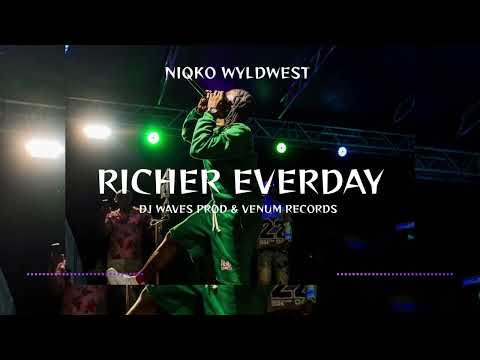 Niqko WyldWest - RICHER EVERYDAY (Official Audio)