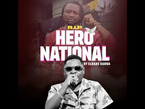Elkane karha Canali official-  RIP DELCAT IDINCO  HERO NATIONAL( official audio)