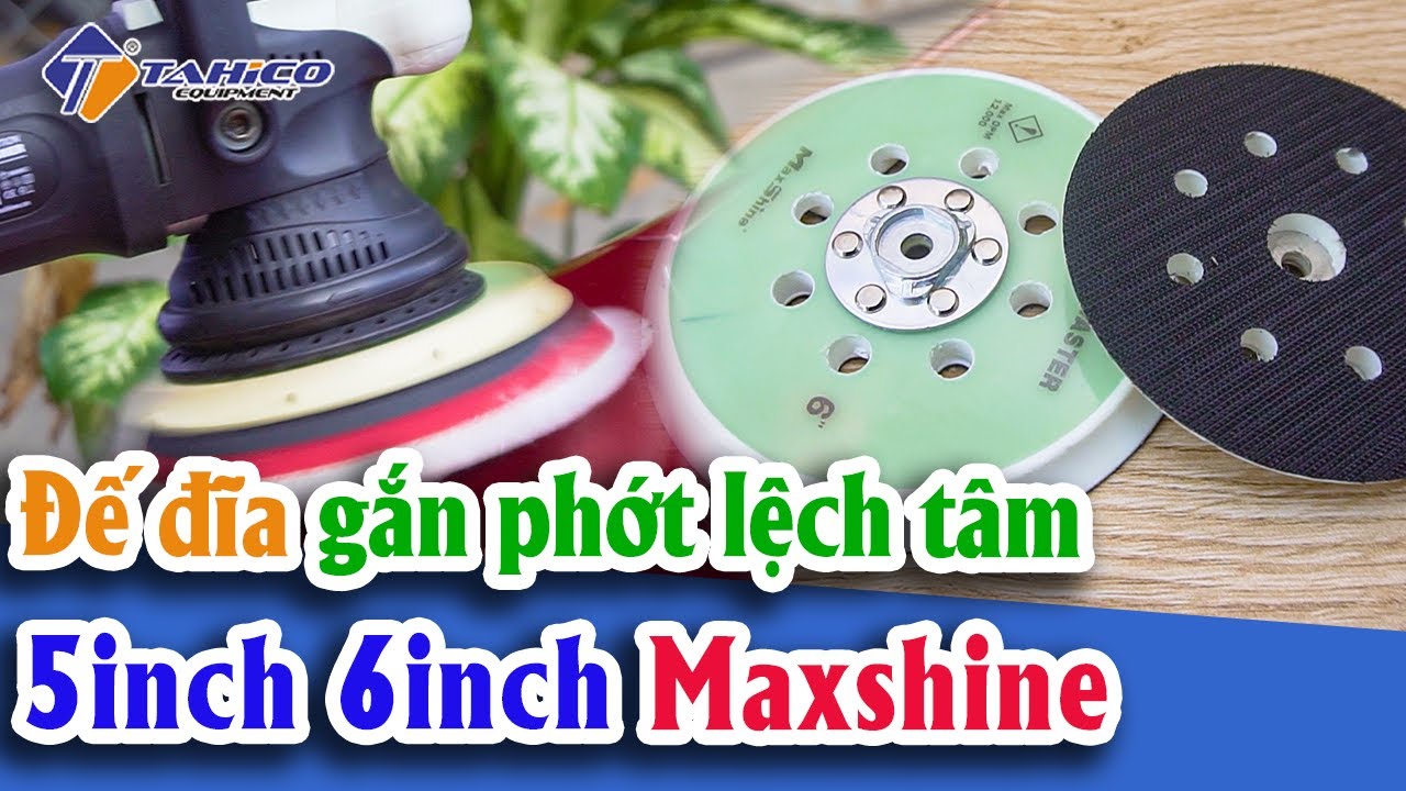 Đế đĩa gắn phớt lệch tâm DA 6 inch 8 lỗ 3011150 Maxshine 15