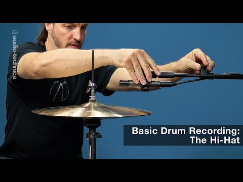 Basic Drum Recording: The Hi-Hat