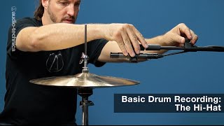 Basic Drum Recording: The Hi-Hat