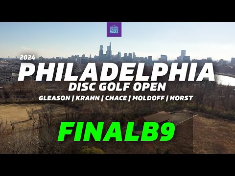 2024 Philadelphia Disc Golf Open | FINALB9 | Gleason, Krahn, Chace, Moldoff, Horst | Gatekeeper