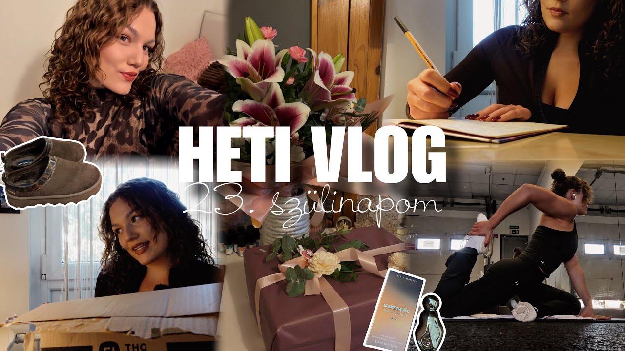 HETI VLOG: így telt a szülinapi hetem🎀🍰