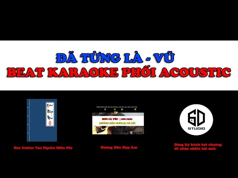 Đã Từng Là - Vũ  | Beat Karaoke ( Phối Acoustic)