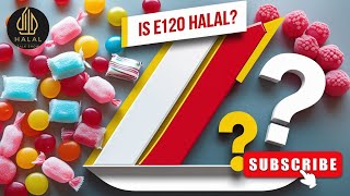 Is E120 (Carmine) Halal or Haram | Hidden Ingredient in Candies & Cosmetics