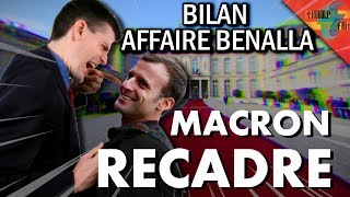 Bilan de l’affaire Benalla : Macron recadré par l’oligarchie ?