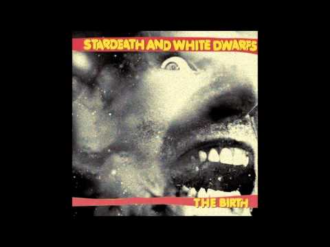 Stardeath And White Dwarfs - Age Of The Freak