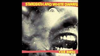 Stardeath And White Dwarfs - Age Of The Freak