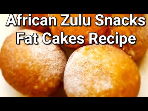 Zulu Snacks // South African Fat Cakes // Puffed Fat Cakes// South African Traditional Food //