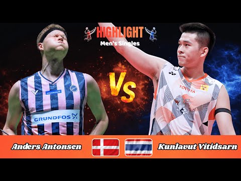 Men's Singles | Anders Antonsen (DEN) vs. Kunlavut Vitidsarn (THA) | Badminton 2026