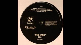 (2005) Ray J - One Wish [Maurice Joshua Nu Soul RMX]