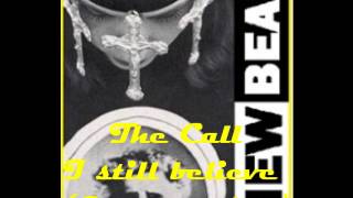 The Call - I still believe (Great design)