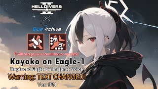 [Helldivers 2 MOD] Onikata Kayoko (from Blue Archive)Voice replace Eagle-1