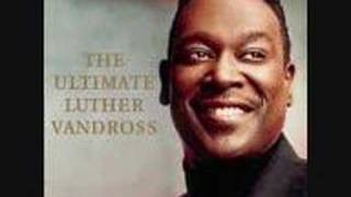 Think about you Luther Vandross