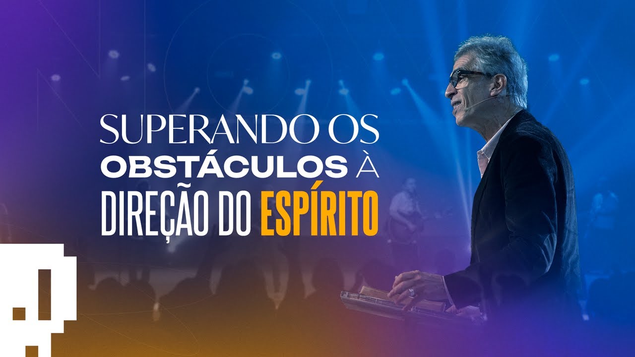 NOVA | Superando obstáculos à direção do Espírito | Mauricio Fragale