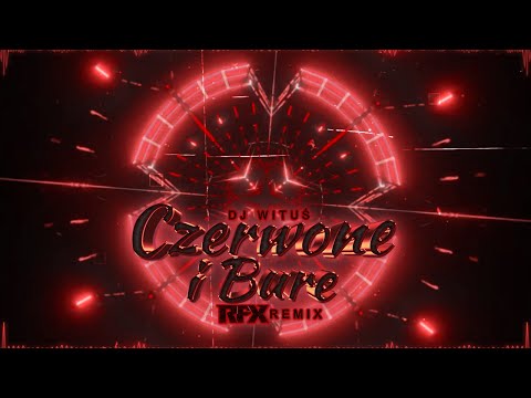 DJ Wituś - Red and Bure (RFX REMIX) 2023
