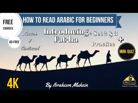 Learn Arabic For Beginners | Lesson 8.1 | Introducing Fat-ha Set 2 & 3 Plus Quiz by Ibraheem Muhsin