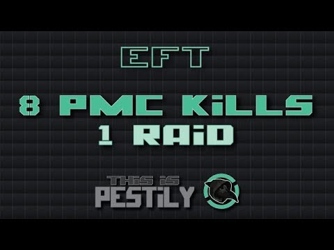 8 PMC Kills in 1 raid! - Pestily Highlights - Escape from Tarkov