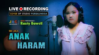 Download lagu ANAK HARAM (Ida Laila) DANGDUT COVER by @RastyBawell mp3