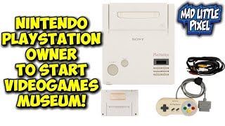 Everyone To Start A Video Game Museum! NEW Nintendo PlayStation Prototype Owner Has Plans!
