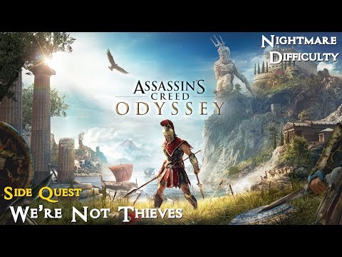 Assassin's Creed Odyssey ★ Side Quest: We're Not Thieves [Walkthrough]