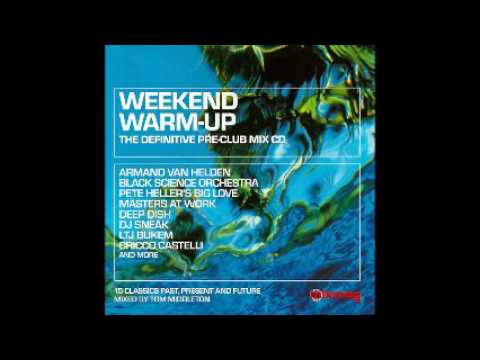 Tom Middleton - Weekend Warm-Up