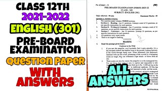 CLASS 12th ENGLISH (301) PRE-BOARD EXAM QUESTION PAPER WITH ALL ANSWERS | MORNING SHIFT WITH ANSWERS
