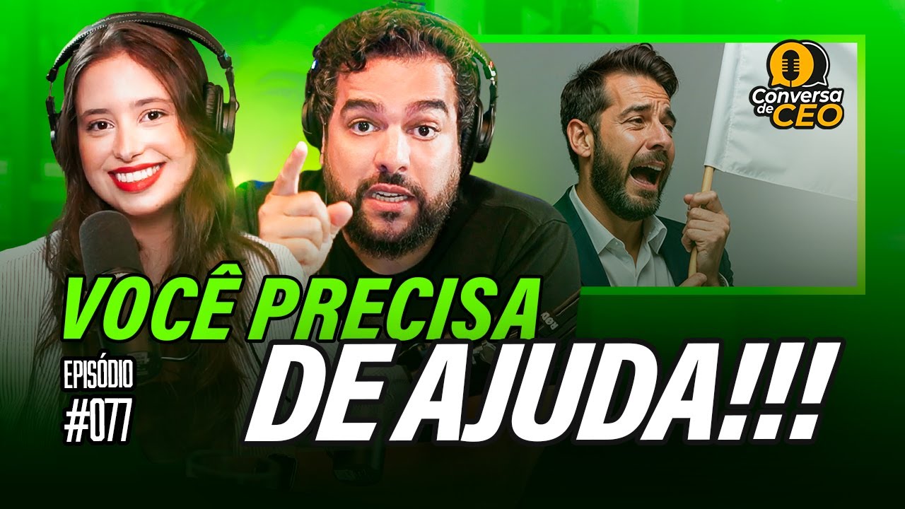 CEO não sabe se organizar sozinho! | Conversa de CEO #77