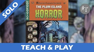Tutorial &amp; Solo Playthrough of The Plum Island Horror - Part One