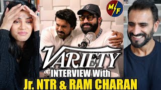 Jr NTR and RAM CHARAN Talk 'Naatu Naatu' | Variety Interview RRR - REACTION!!