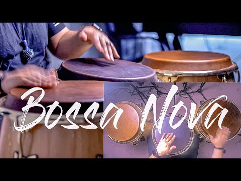 How To Play Bossa Nova on Congas