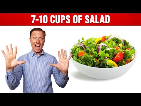 What Does 7-10 Cups of Salad Look Like? – Dr. Berg