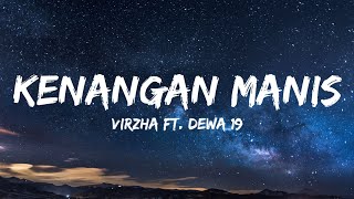 Download lagu Kenangan Manis - Virzha Ft. Dewa 19 (Lirik) mp3