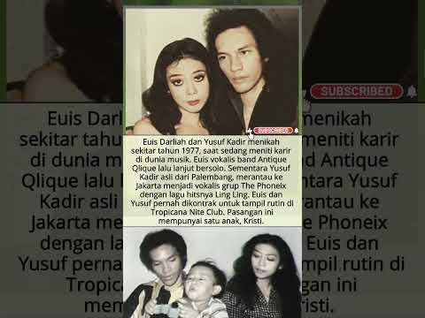 YUSUF KADIR SUAMI PERTAMA EUIS DARLIAH