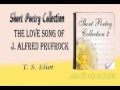 The Love Song of J. Alfred Prufrock T. S. Eliot ...