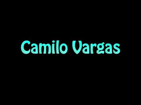 Learn How To Pronounce Camilo Vargas