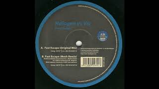 Halogen Vs Vic – Fast Escape (Original Mix) 2002