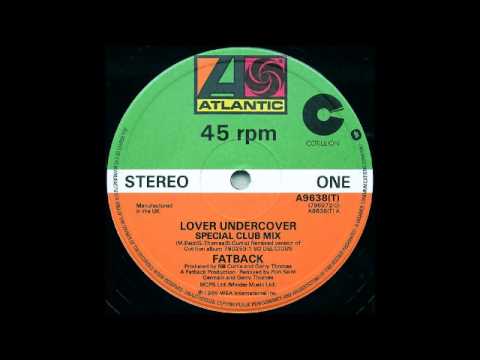 FATBACK - Lover Undercover (Special Club Mix) [HQ]