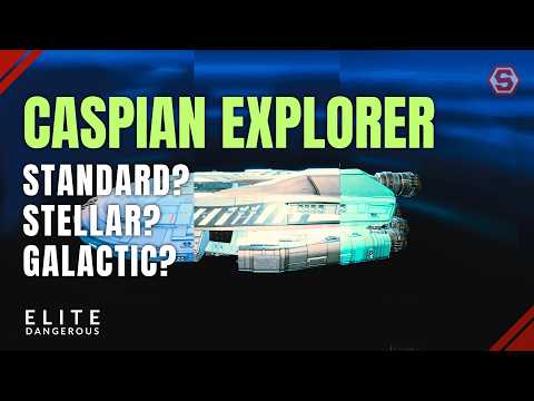 Caspian Explorer Standard vs Stellar vs Galactic - Elite Dangerous