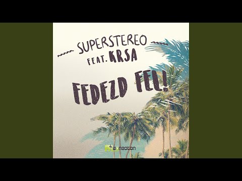 Fedezd fel! (feat. KRSA) [Radio Edit]