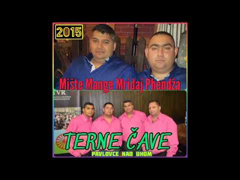 PAVLOVCE TERNE CAVE 52 - MISTE MANGE MRIDAJORY PHENDZA   rok 2015