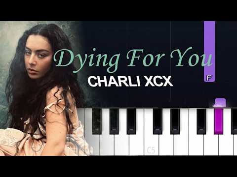 Dying For You - Charli Xcx