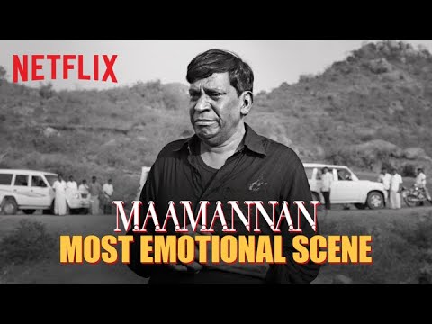 Vadivelu Becomes Emotional | Maamannan | Netflix India