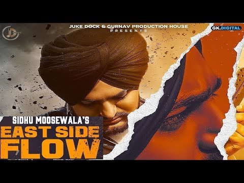 East Side Flow (Official Video) Sidhu Moose Wala | Latest Punjabi Song 2019