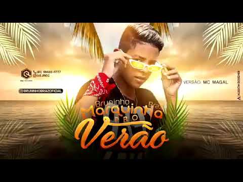 Bruninho Braz - Marquinha Pro Verão