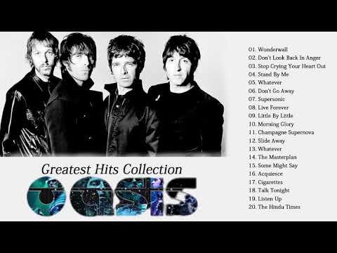 Best Songs of Oasis - Oasis Greatest Hits Full Album - Oasis Collection New