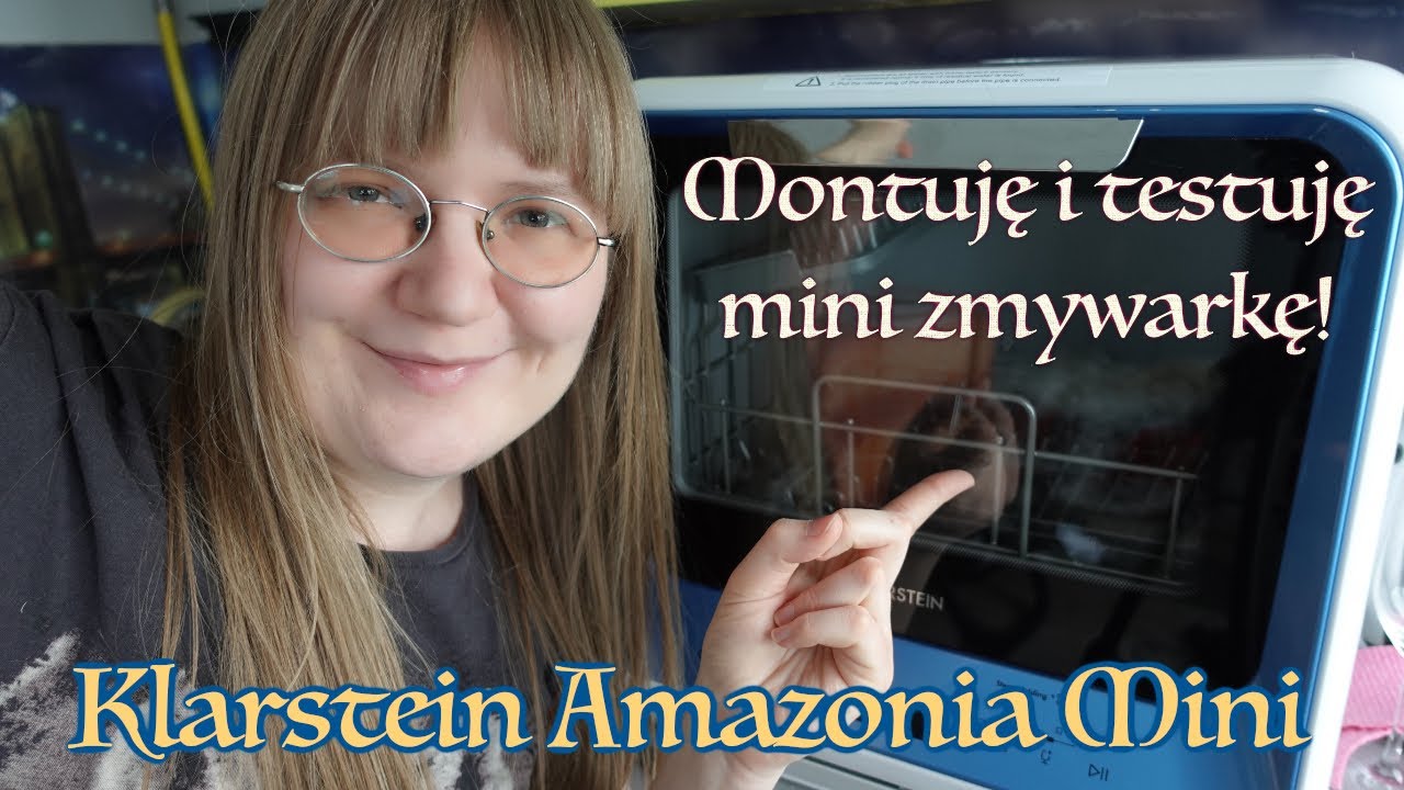 Montuję i testuję mini zmywarkę Klarstein Amazonia!