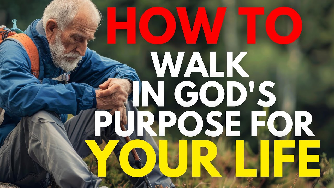 How To Walk In God's Purpose For Your Life (Christian Motivation)