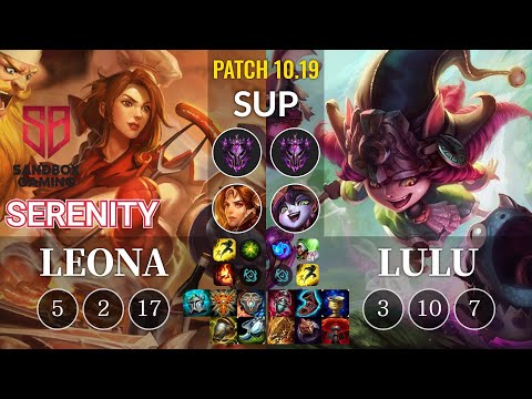 SB Serenity Leona vs Lulu Sup - KR Patch 10.19
