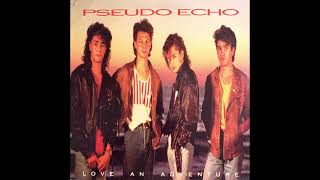 B5  Lies Are Nothing  ♦  Pseudo Echo – Love An Adventure  ♦  1987 Vinyl Rip ♦ HQ Audio Only